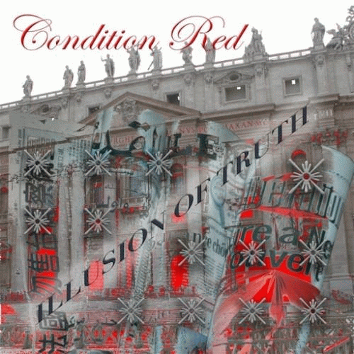 Condition Red : Illusion of Truth